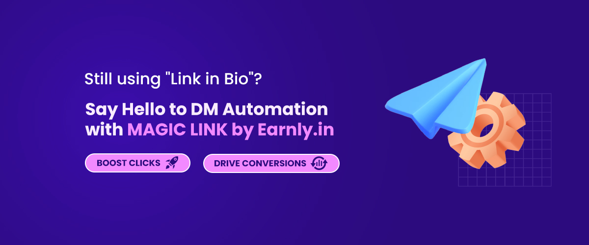 Forget 'Link in Bio' Tools. Earnly Magic Link is the new DM Automation for Instagram